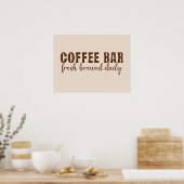 Kaffee Bar Fresh Brewed Daily Poster (Küche)