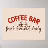 Kaffee Bar Fresh Brewed Daily Poster (Vorne)