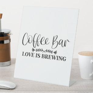 Kaffee Bar Liebe brütet Sockelschild