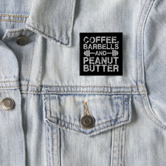 Kaffee, Barbells und Erdnussbutter - Funny Workout Button (Beispiel)