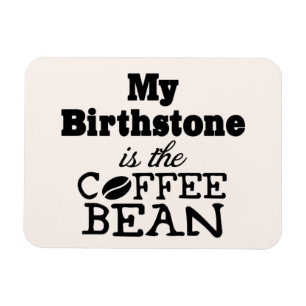 Kaffee Bean Birthstone Magnet