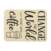 Kaffee beginnt lange mit Kaffee Magnet (Horizontal)
