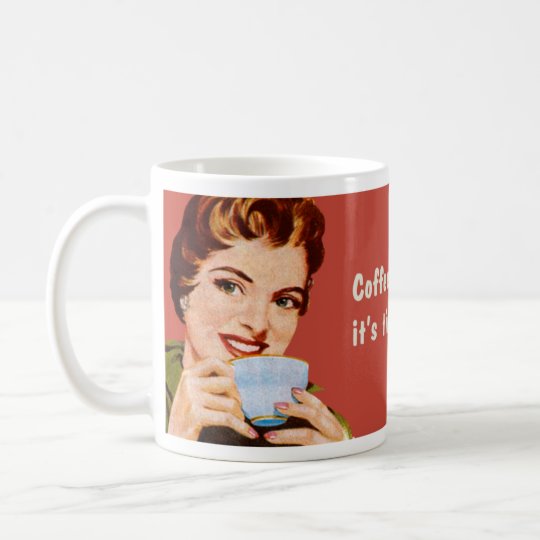 Kaffee behält mich beschäftigt, bis es Zeit ist, Kaffeetasse