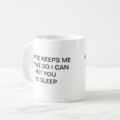 KAFFEE BEHÄLT MICH WACH KAFFEETASSE (Vorderseite Links)