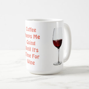 Kaffee behält mich zu gehen, bis es Zeit für Wei Kaffeetasse