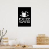 Kaffee Behalte mir beschäftigt, bis es Zeit ist Be Poster (Küche)