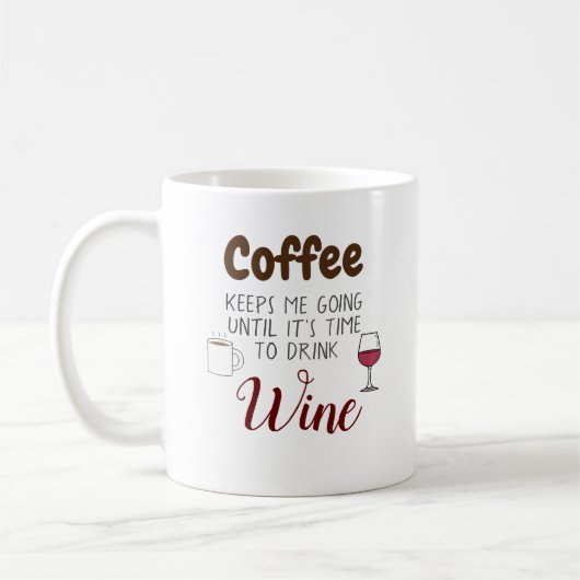 Kaffee Behalte mir, bis zu seiner Zeit Wein zu tri Kaffeetasse (Links)