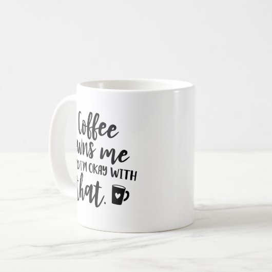 Kaffee besitzt mich und ich bin mit dieser kaffeetasse (Vorderseite Links)