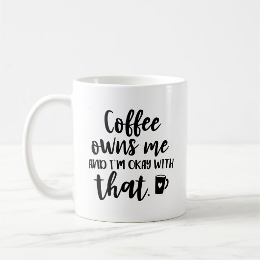 Kaffee besitzt mich und ich bin mit dieser kaffeetasse (Links)