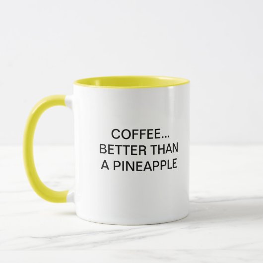 KAFFEE BESSER ALS EINE ANANAS TASSE (Links)