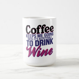 Kaffee, bis es annehmbar ist, Wein zu trinken Kaffeetasse