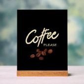 Kaffee bitte Kaffee Läden Acrylschild (Neutral)