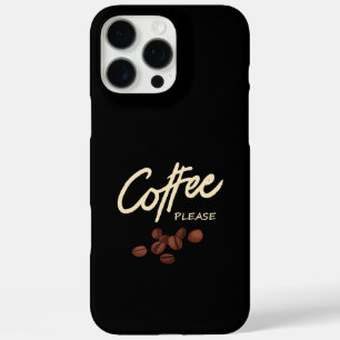 Kaffee bitte Kaffee Läden iPhone 16 Pro Max Hülle