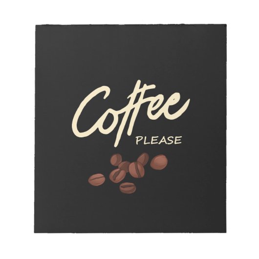 Kaffee bitte Kaffee Läden Notizblock (Vorderseite)