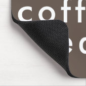 Kaffee Bitte kühl einfach, modern Mousepad (Ecke)