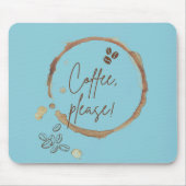Kaffee bitte mousepad (Vorne)