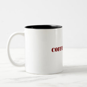 "Kaffee, bitte: Treibstoff für den Tag" Zweifarbige Tasse