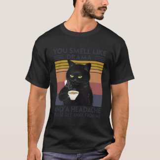 Kaffee Black Cat Sie riechen wie Drama und ein Hea T-Shirt