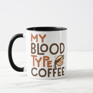 Kaffee-Blut-Typ-Grafik als Geschenk für Kaffeelieb Tasse