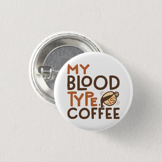 Kaffee-Blutgruppe-Grafik als Geschenk für Kaffeeli Button (Vorne & Hinten)