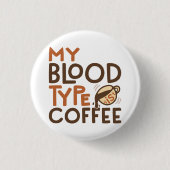 Kaffee-Blutgruppe-Grafik als Geschenk für Kaffeeli Button (Vorderseite)