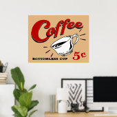 Kaffee Bottomless Cup Poster (Heimbüro)