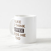 Kaffee braucht mich auch kaffeetasse (Vorderseite Links)