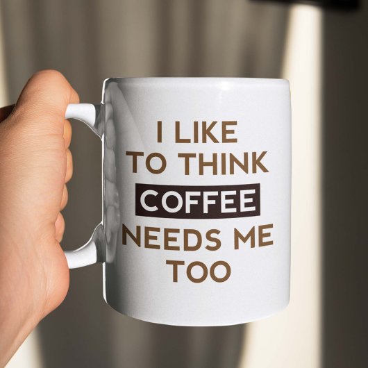 Kaffee braucht mich auch kaffeetasse