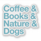 Kaffee & Bücher & Natur & Hunde Sticker (blau) (Vorderseite)