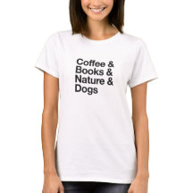 Kaffee & Bücher & Natur & Hunde T - Shirt (schwarz