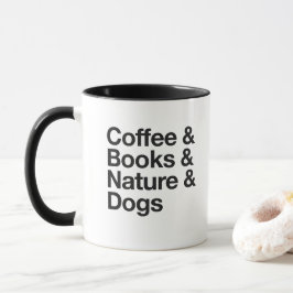 Kaffee & Bücher & Natur & Hunde Tasse (schwarz)