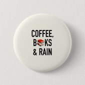 Kaffee, Bücher u. Regen Button (Vorderseite)