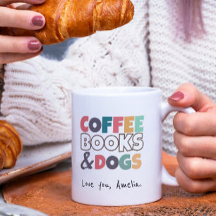 Kaffee, Bücher und Hunde - Niedlich Kaffeetasse