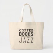Kaffee, Bücher und Jazz Jumbo Stoffbeutel (Vorne)