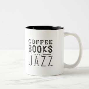 Kaffee, Bücher und Jazz Zweifarbige Tasse
