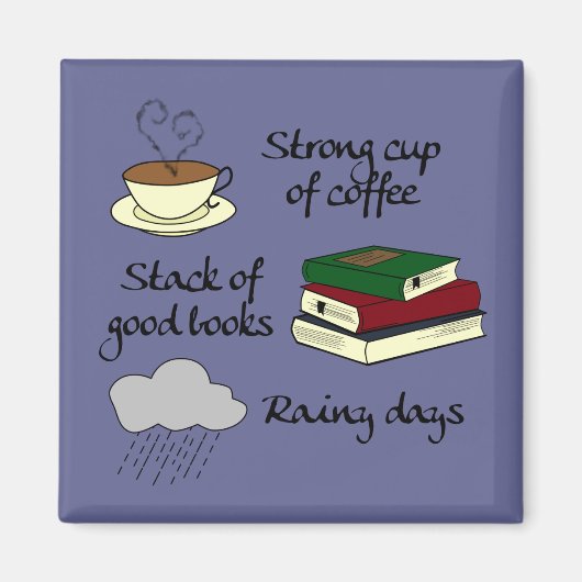 Kaffee, Bücher und Regen - Farbe ändern Magnet (Vorne)