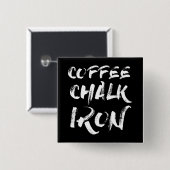 Kaffee, Chalk und Eisen, Motivierend Workout Button (Vorne & Hinten)