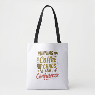 Kaffee, Chaos & Selbstvertrauen – Lustiger, nachvo Tasche