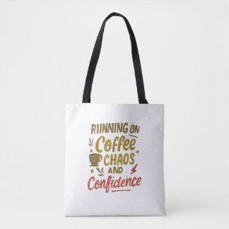 Kaffee, Chaos & Selbstvertrauen – Lustiger, nachvo Tasche