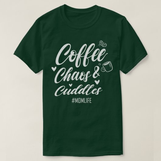 Kaffee Chaos und Cuddles Mama Lebensalter Kaffee L T-Shirt (Design vorne)