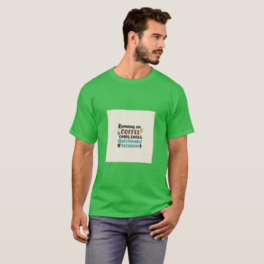 Kaffee, Chores & Chaos - Funny Quote T-Shirt (Vorne ganz)