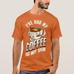 Kaffee Coffein Caf Espresso Cappuccino 18 T-Shirt