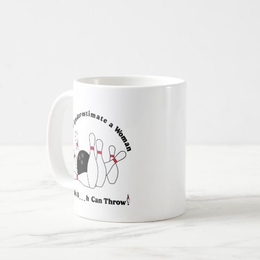 Kaffee-Cup: Bowling Tasse B_ _ _ _ h kann werfen (Vorderseite Links)