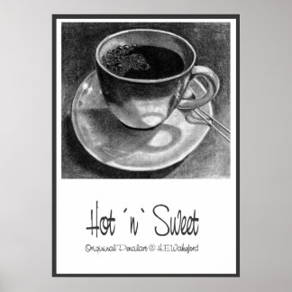 Kaffee Cup Hot `n´ Sweet Poster