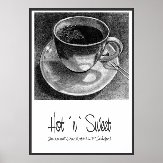 Kaffee Cup Hot `n´ Sweet Poster (Vorne)