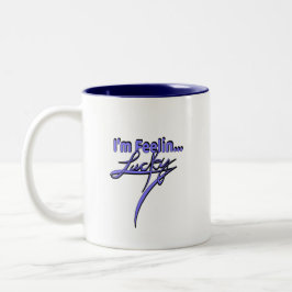 Kaffee-Cup: Ich bin Feelin' Lucky Zweifarbige Tasse