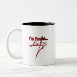 Kaffee-Cup: Ich bin Feelin Lucky Zweifarbige Tasse