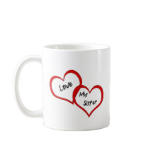 Kaffee-Cup: Liebe meine Schwester
