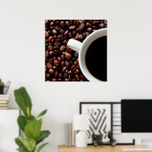Kaffee-Cup mit Kaffee, Kaffeebohnen Poster (Heimbüro)