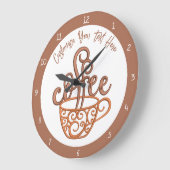 Kaffee Cup Zitat Küche Esszimmer Persönlich Große Wanduhr (Winkel)